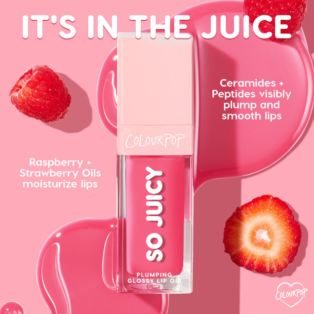 ColourPop So Juicy Plumping Glossy Lip Oil in Hits Diff stands upright, showing a bright pink tint as raspberries, a strawberry slice, and glossy pink drips surround it; callouts tout ceramides and peptides for plump, smooth lips and moisturizing fruit oils.