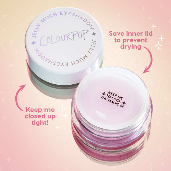 ColourPop Jelly Much Shadow in Close To You shown open, inner lid sealing the lilac‑pink jelly eyeshadow in a clear pot, outer cap nearby; callouts advise saving the inner lid and closing tightly on a sparkly pink gradient background.